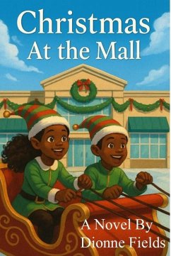 Christmas At the Mall (eBook, ePUB) - Fields, Dionne