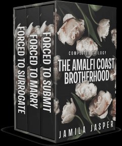 Cover The Amalfi Coast Brotherhood Completed Trilogy: BWWM Dark Mafia Romance Boxed Set (eBook, ePUB)