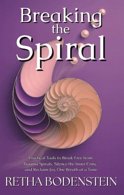 Cover Breaking the Spiral (eBook, ePUB)