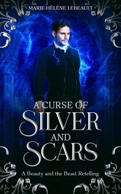 Cover A Curse of Silver and Scars: A Sleeping Beauty Retelling (Legends Reborn, #4) (eBook, ePUB)