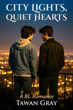 Cover City Lights, Quiet Hearts - A BL Romance (eBook, ePUB)