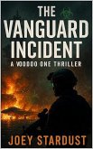 The Vanguard Incident (eBook, ePUB) The Vanguard Incident (eBook, ePUB)