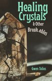 Healing Crystals & Other Breakables (GT Tales, #4) (eBook, ePUB)