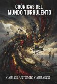 Crónicas del Mundo Turbulento (eBook, ePUB) Crónicas del Mundo Turbulento (eBook, ePUB)