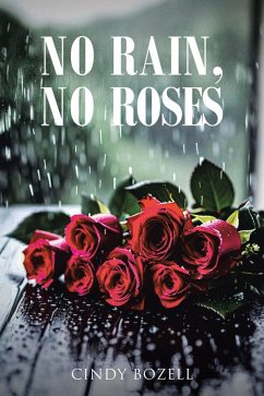 Cover No Rain, No Roses (eBook, ePUB)