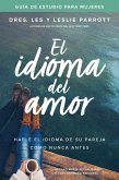 El idioma del amor: guía de estudio para mujeres (eBook, ePUB)