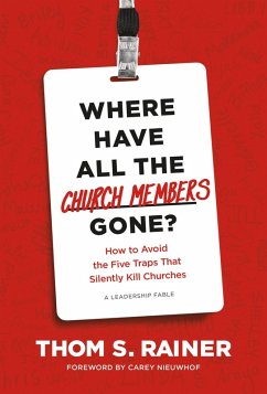 Cover Where Have All the Church Members Gone? (eBook, ePUB)