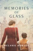 Memories of Glass (eBook, ePUB)