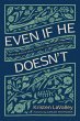 Even If He Doesn't (eBook, ePUB) - Bild 1