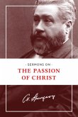 Sermons on the Passion of Christ (eBook, ePUB)
