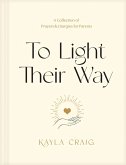 To Light Their Way (eBook, ePUB)