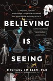 Believing Is Seeing (eBook, ePUB)
