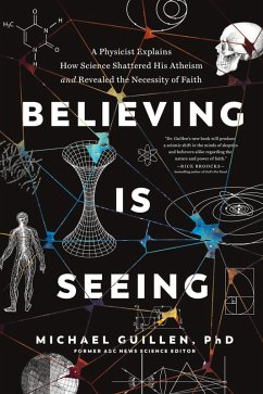 Believing Is Seeing (eBook, ePUB) - Guillen, Michael