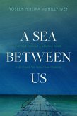 A Sea between Us (eBook, ePUB)