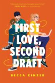 First Love, Second Draft (eBook, ePUB) First Love, Second Draft (eBook, ePUB)