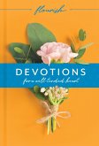 Flourish: Devotions for a Well-Tended Heart (eBook, ePUB)
