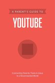 A Parent's Guide to YouTube (eBook, ePUB)