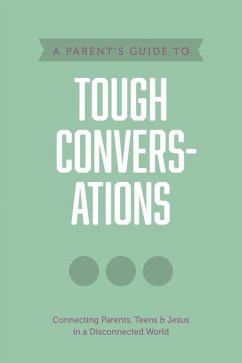 A Parent's Guide to Tough Conversations (eBook, ePUB) - Axis