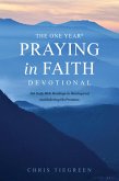 The One Year Praying in Faith Devotional (eBook, ePUB)