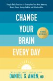 Change Your Brain Every Day (eBook, ePUB) Change Your Brain Every Day (eBook, ePUB)