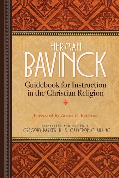 Guidebook for Instruction in the Christian Religion (eBook, ePUB) - Bavinck, Herman