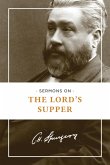 Sermons on the Lord's Supper (eBook, ePUB) Sermons on the Lord's Supper (eBook, ePUB)