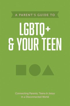 Cover A Parent's Guide to LGBTQ+ and Your Teen (eBook, ePUB)
