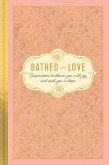 Bathed in Love (eBook, ePUB)
