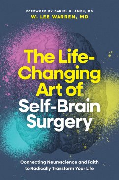 The Life-Changing Art of Self-Brain Surgery (eBook, ePUB) - Warren, Md