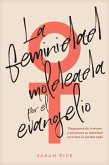 La feminidad moldeada por el evangelio (eBook, ePUB)