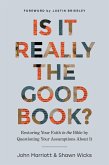 Is It Really the Good Book? (eBook, ePUB)