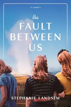 The Fault Between Us (eBook, ePUB) - Landsem, Stephanie