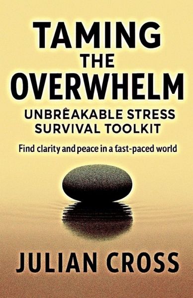 Taming the Overwhelm