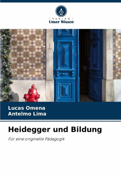 Heidegger und Bildung