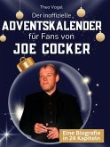 Der inoffizielle Adventskalender für Fans von Joe Cocker