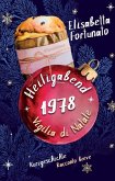 Heiligabend 1978. Vigilia di Natale Heiligabend 1978. Vigilia di Natale