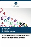 Statistisches Rechnen mit maschinellem Lernen Statistisches Rechnen mit maschinellem Lernen