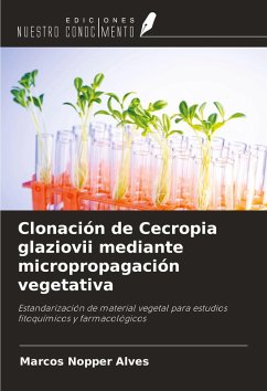 Cover Clonación de Cecropia glaziovii mediante micropropagación vegetativa