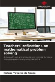 Teachers' reflections on mathematical problem solving