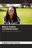 Black bodies (un)blemished