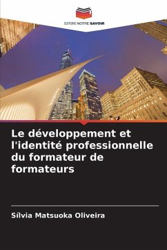 Le développement et l'identité professionnelle du formateur de formateurs Cover Le développement et l'identité professionnelle du formateur de formateurs