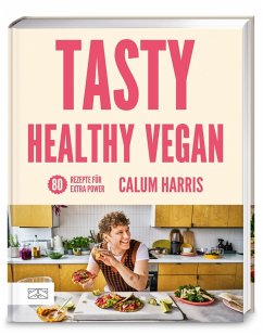 Tasty Healthy Vegan - Harris, Calum Tasty Healthy Vegan - Harris, Calum