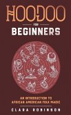 Hoodoo For Beginners Hoodoo For Beginners