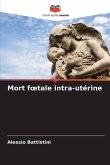 Mort f¿tale intra-utérine