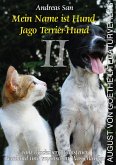Mein Name ist Hund, Jago Terrier Hund II Mein Name ist Hund, Jago Terrier Hund II