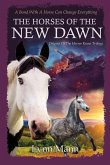 The Horses Of The New Dawn