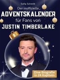 Der inoffizielle Adventskalender für Fans von Justin Timberlake
