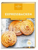 Meine Lieblingsrezepte: Expressbacken Meine Lieblingsrezepte: Expressbacken