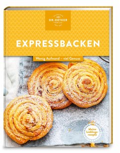 Meine Lieblingsrezepte: Expressbacken - Dr. Oetker Verlag