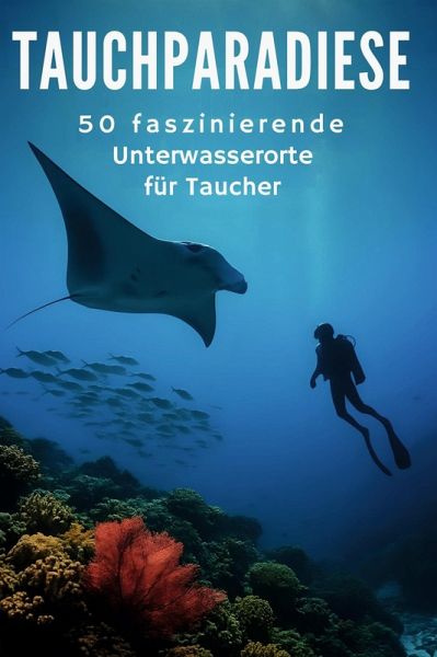Tauchparadiese Tauchparadiese